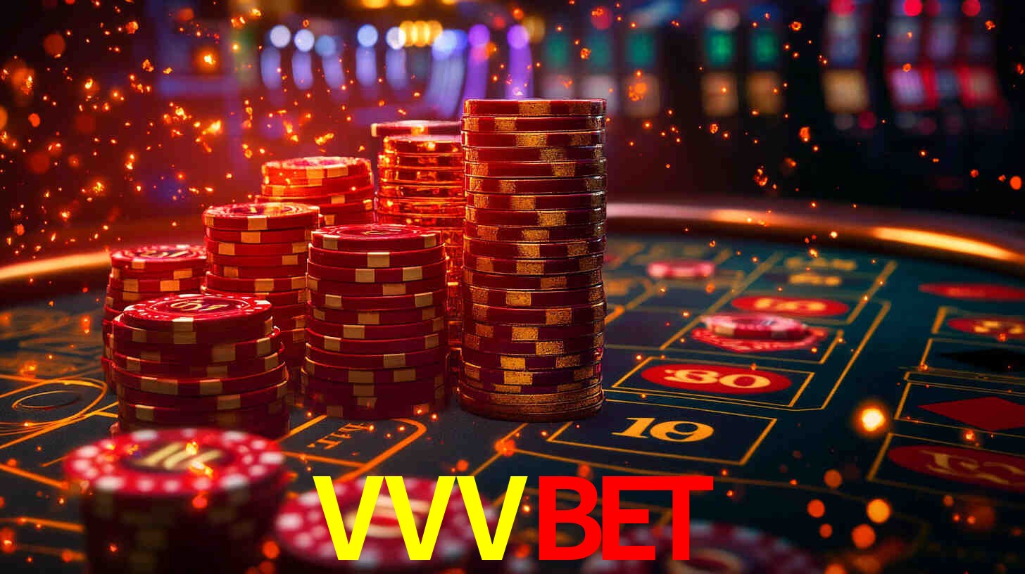 Explore as vantagens do VVVBET: serviço profissional e confiabilidade